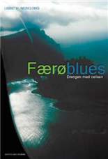 Cover for Lisbeth Nebelong · Færøblues (Book) [1st edition] (2008)