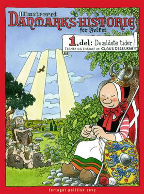 Cover for Claus Deleuran · Ill. Danmarks-Historie for Folket, 1. del (Indbundet Bog) [1. udgave] [Indbundet] (2009)