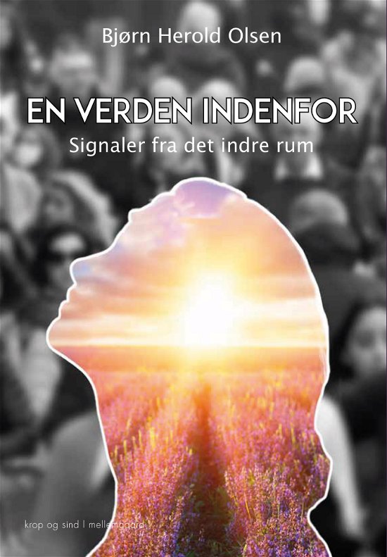 Cover for Bjørn Herold Olsen · En verden indenfor (Heftet bok) (2024)