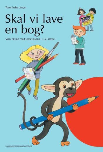 Cover for Tove Krebs Lange · Skal vi lave en bog? Kæmpebog (Hæftet bog) [1. udgave] (2007)