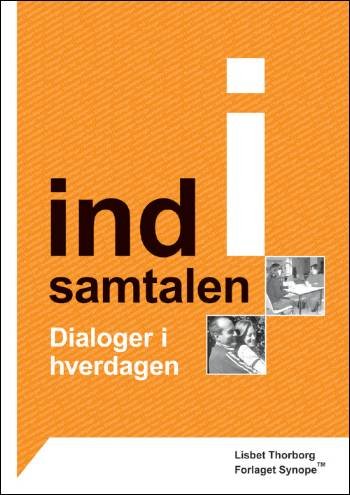 Cover for Lisbet Thorborg · Ind i samtalen (Bog) (2007)