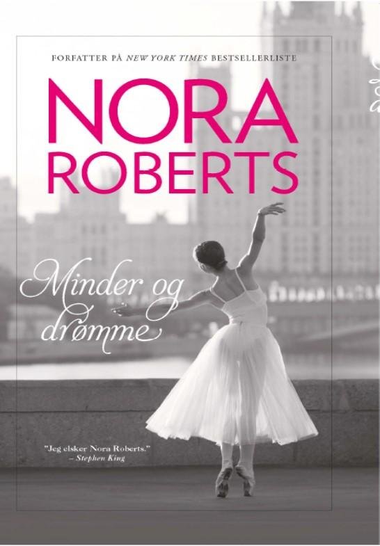Minder og drømme - Nora Roberts - Kirjat - HarperCollins Nordic - 9788793400054 - perjantai 1. huhtikuuta 2016