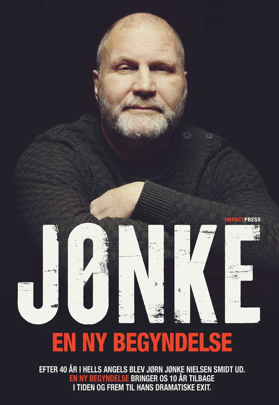 En ny begyndelse - Jørn Jønke Nielsen - Bücher - ImpactPress - 9788794221054 - 24. November 2021