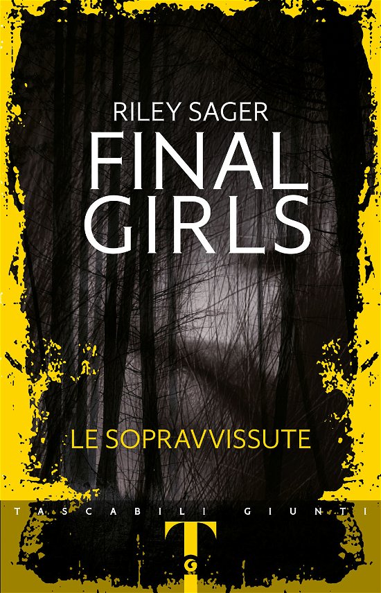 Cover for Riley Sager · Final Girls. Le Sopravvissute (Book)