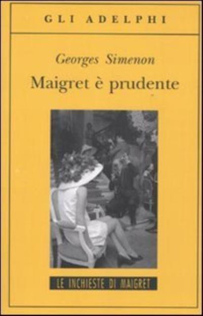 Cover for Georges Simenon · Maigret e prudente (Paperback Book) (2010)