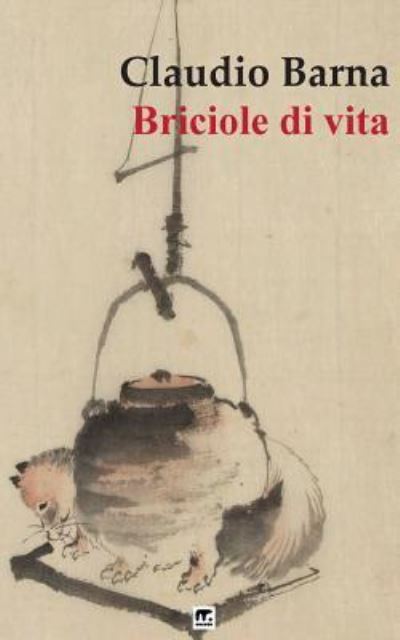 Cover for Claudio Barna · Briciole di vita (Paperback Book) (2016)