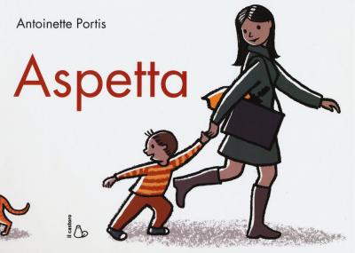 Cover for Antoinette Portis · Aspetta. Ediz. Illustrata (Book)