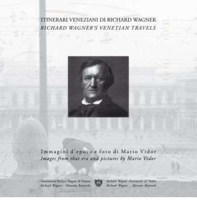 Cover for Aa.Vv. · Itinerari Veneziani Di Richard Wagner. Ediz. Italiana E Inglese (Bok) (2008)