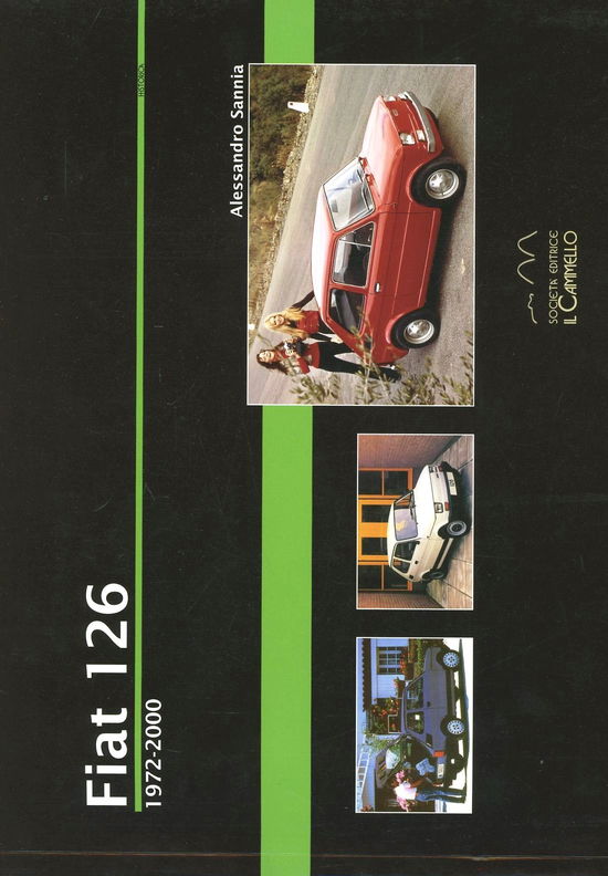 Cover for Alessandro Sannia · Fiat 126. 1972-2000. Ediz. Illustrata (Book)