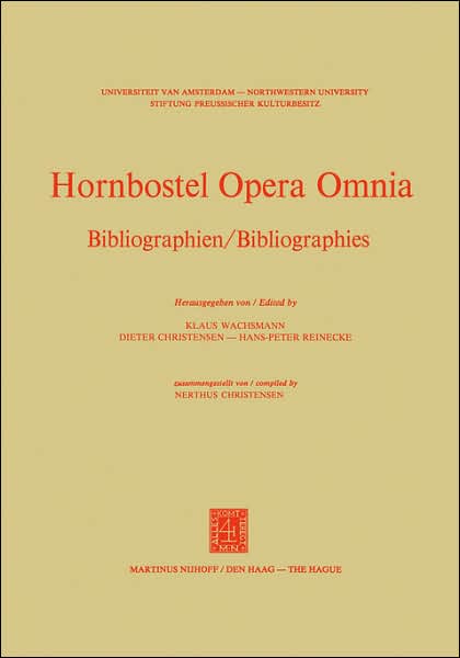 Hornbostel Opera Omnia: Bibliographien / Bibliographies - Hornborstel Opera Omnia - K.p. Wachsmann - Böcker - Springer - 9789024718054 - 31 januari 1977