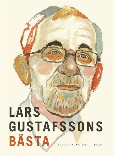 Cover for Lars Gustafsson · Lars Gustafssons bästa (ePUB) (2015)