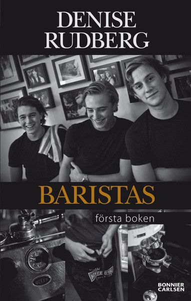 Cover for Denise Rudberg · Baristas: Baristas : första boken (ePUB) (2010)