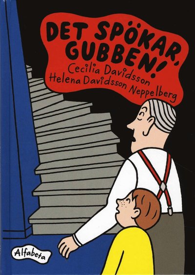 Cover for Cecilia Davidsson · Det spökar, gubben! (Bound Book) (2008)