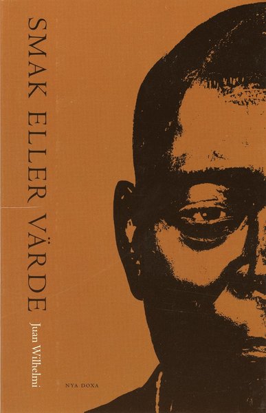 Smak eller värde - Juan Wilhelmi - Books - Bokförlaget Nya Doxa - 9789157803054 - 1999