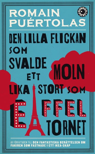 Cover for Romain Puértolas · Den lilla flickan som svalde ett moln lika stort som Eiffeltornet (Paperback Book) (2016)