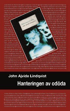 Cover for John Ajvide Lindqvist · Hanteringen av odöda (Buch) (2010)