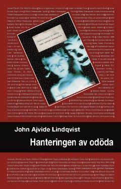 Hanteringen av odöda - John Ajvide Lindqvist - Książki - Ordfront - 9789174419054 - 15 kwietnia 2010