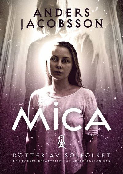 Cover for Anders Jacobsson · Mica - dotter av Solfolket (Paperback Book) (2017)