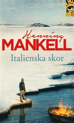 Italienska skor - Henning Mankell - Livros - Leopard Förlag - 9789189781054 - 31 de agosto de 2023