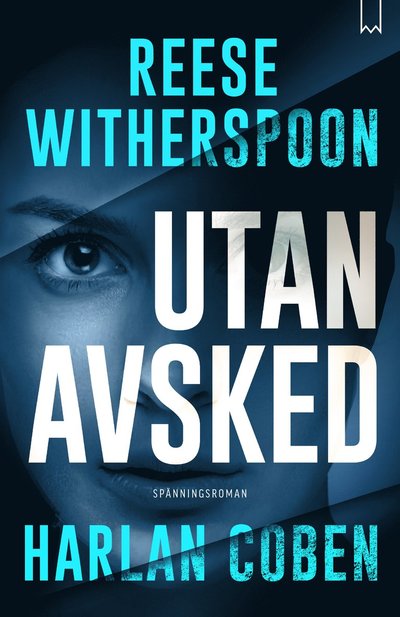 Cover for Reese Witherspoon Harlan Coben · Utan avsked (Hardcover Book) (2025)