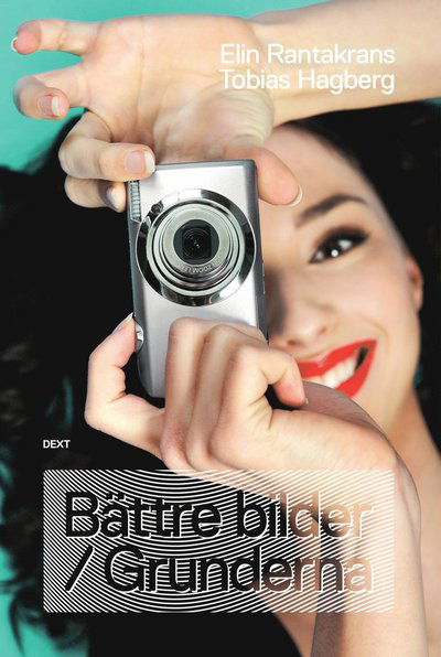 Cover for Tobias Hagberg · Bättre bilder: Bättre bilder / Grunderna (Book) (2011)