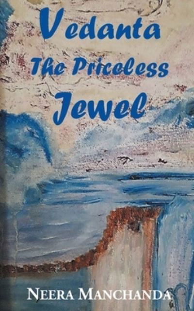 Cover for Neera Manchanda · Vedanta The Priceless Jewel (Paperback Bog) (2021)