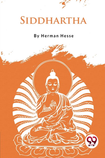 Cover for Hermann Hesse · Siddhartha an Indian Tale (Paperback Book) (2023)