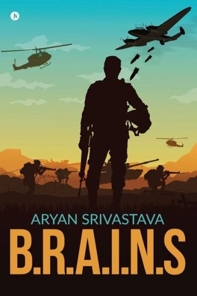 Cover for Aryan Srivastava · B.r.a.i.n.s (Pocketbok) (2018)