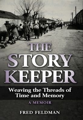 Cover for Fred Feldman · The Story Keeper (Hardcover Book) (2020)