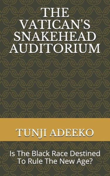 Cover for Tunji Adeeko · The Vatican's Snakehead Auditorium (Paperback Book) (2020)