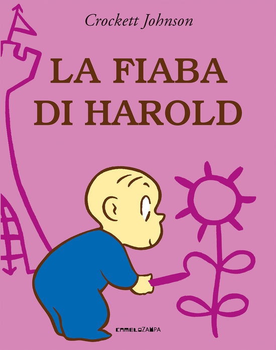 Cover for Crockett Johnson · La Fiaba Di Harold. Ediz. A Colori (Book)