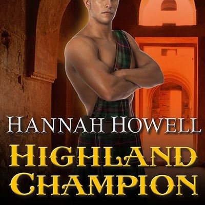 Cover for Hannah Howell · Highland Champion (CD) (2014)