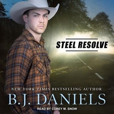 Cover for B J Daniels · Steel Resolve (CD) (2019)