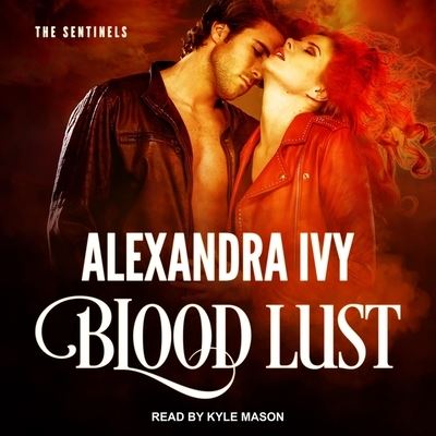 Cover for Alexandra Ivy · Blood Lust (CD) (2020)