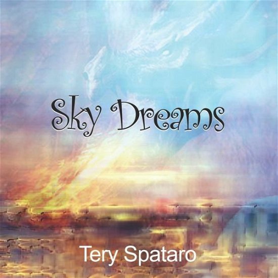 Cover for Tery Spataro · Sky Dreams (Paperback Book) (2022)
