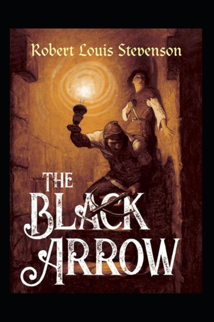 Cover for Robert Louis Stevenson · The Black Arrow illustrated (Paperback Book) (2022)