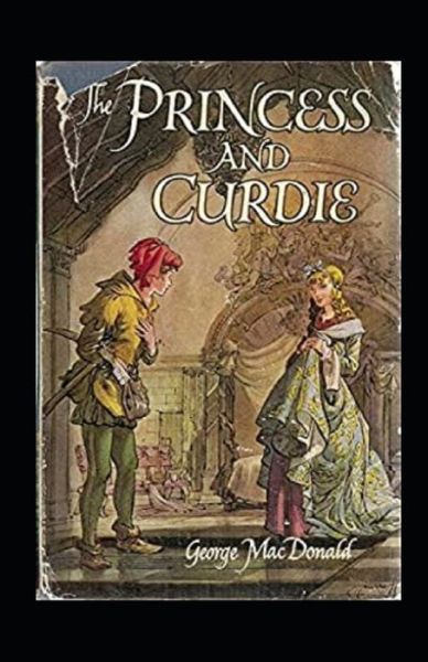 Cover for George MacDonald · The Princess and Curdie Annotated (Paperback Book) (2021)