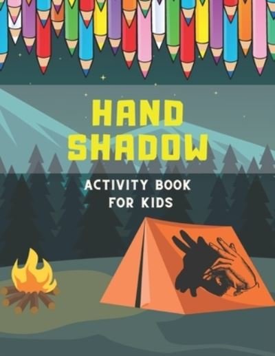 Cover for Kate Williams · Hand Shadow Activity Book For Kids (Paperback Book) (2020)