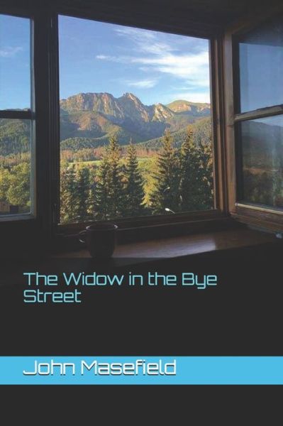 Cover for John Masefield · The Widow in the Bye Street (Paperback Book) (2021)