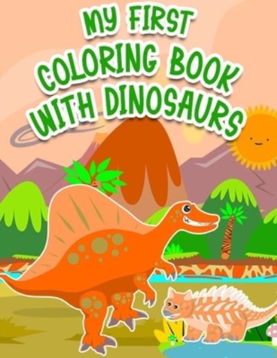 Cover for Family Coloring Funny · My First Coloring Book With Dinosaurs (Paperback Book) (2020)