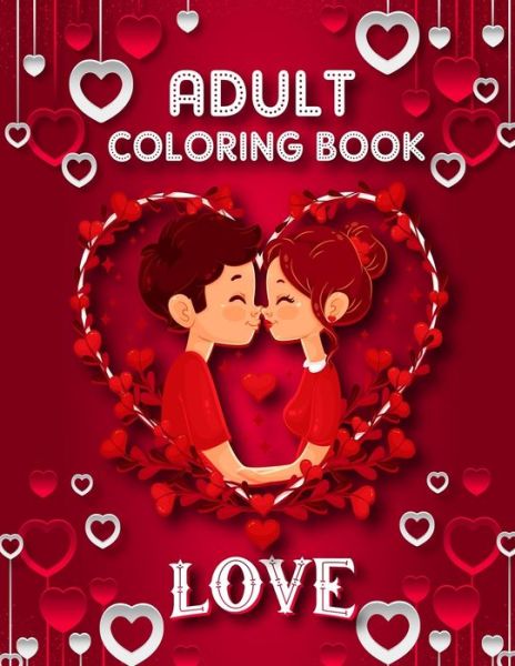 Cover for Magical Publication · Love Adult Coloring Book (Paperback Book) (2020)