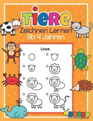 Cover for Kritzelkoenig · Tiere Zeichnen Lernen ab 4 Jahren (Paperback Book) (2020)