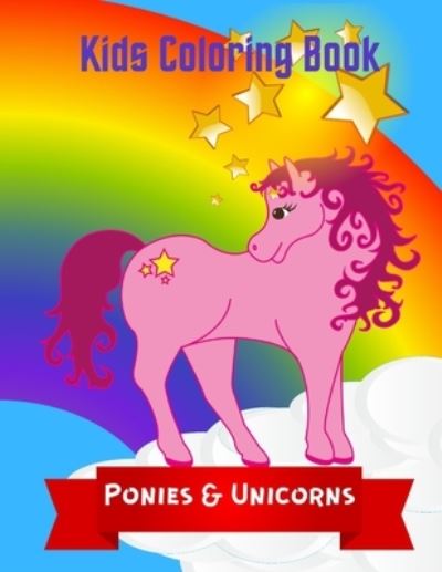 Cover for M a Hill · Ponies &amp; Unicorns (Paperback Book) (2020)