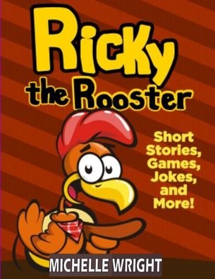 Cover for Michelle Wright · Ricky the Rooster (Taschenbuch) (2021)