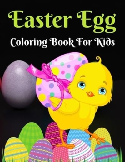 Cover for Trendy Coloring · Easter Egg Coloring Book For Kids: A Big Collection of Fun and Easy Happy Easter Eggs Coloring Pages for Kids, Toddlers and Preschool (Pocketbok) (2021)