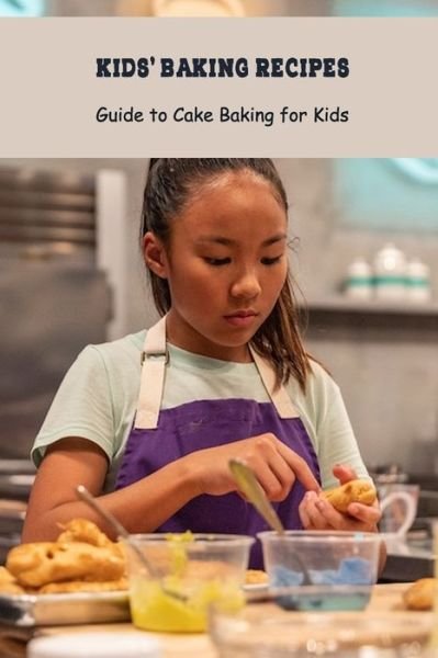 Cover for Angela Johnson · Kids' Baking Recipes (Paperback Book) (2021)