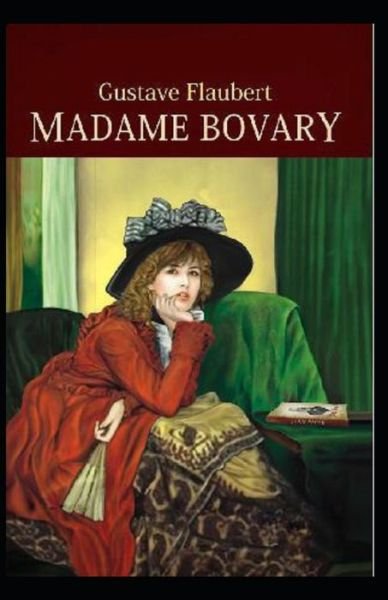 Madame Bovary - Gustave Flaubert - Books - Independently Published - 9798749109054 - May 6, 2021