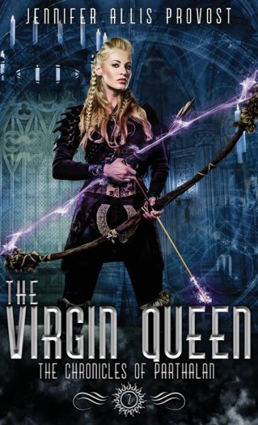 Cover for Jennifer Allis Provost · The Virgin Queen (Gebundenes Buch) (2022)