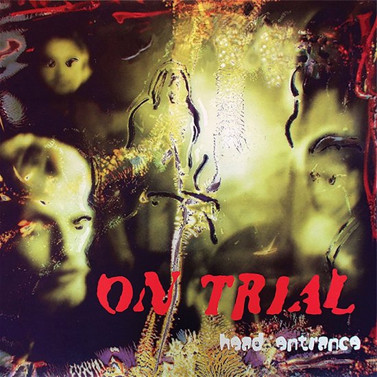 Cover for On Trial · Head Entrance (LP) (2019)
