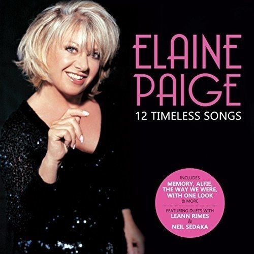 12 Timeless Songs - Elaine Paige - Musik - RHINO - 0190295673055 - 2. marts 2018